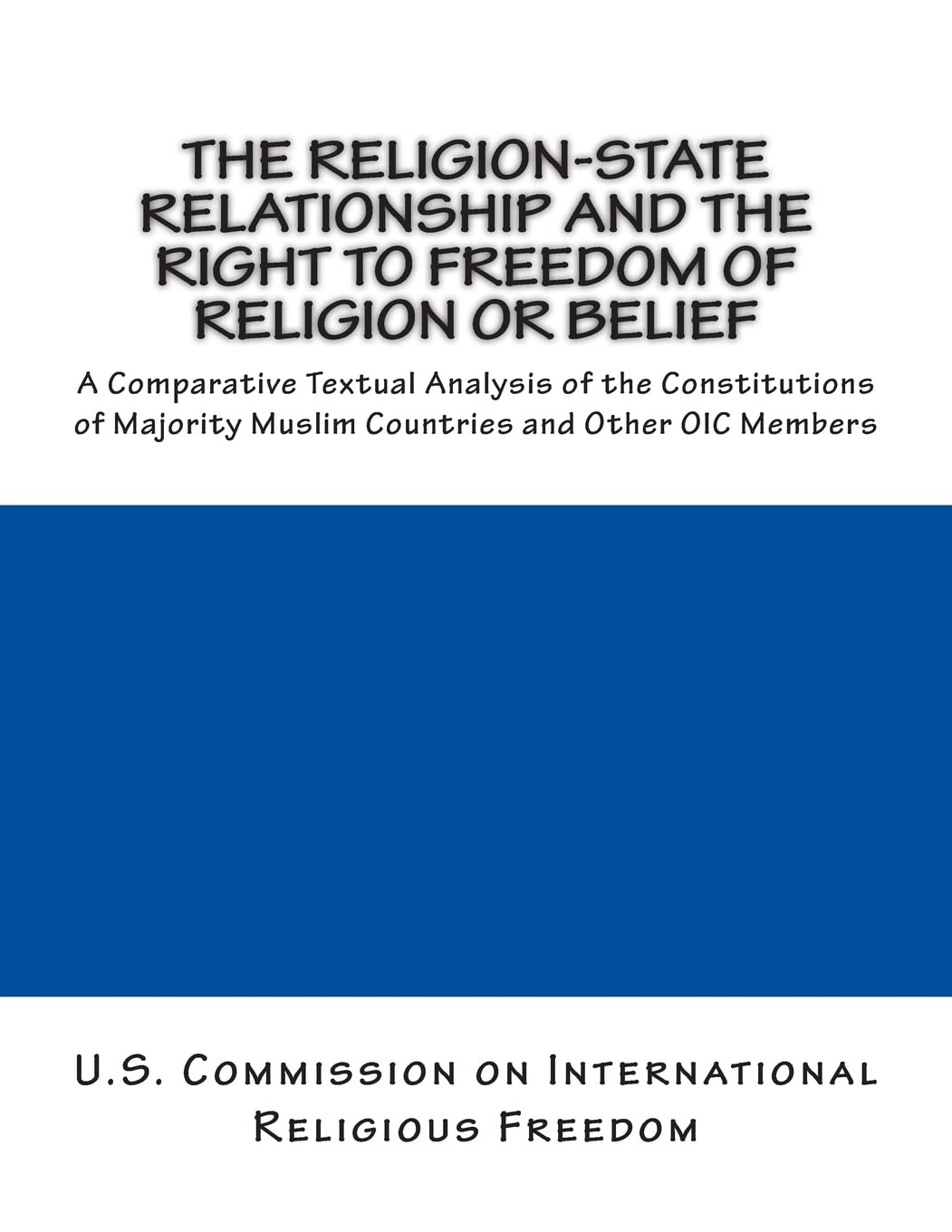 The Religion-State Relationship and the Right to Freedom of Religion or Belief: A Comparative Textual Analysis of the Constitutions of Majority Muslim Countries and Other OIC Members Religion & Esotericism