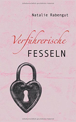 Verführerische Fesseln Eroticism