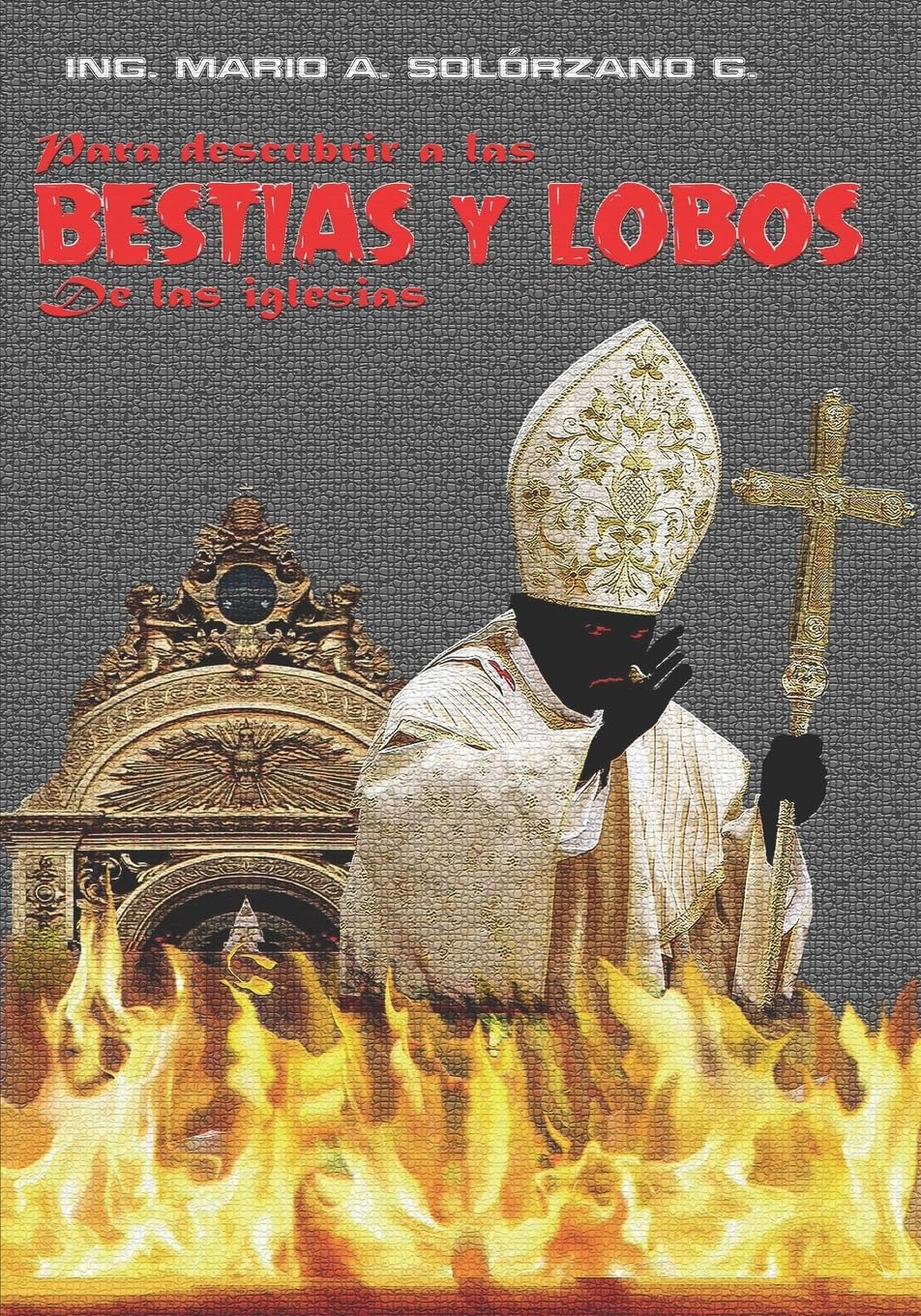 Para descubrir a las bestias y a los lobos de las iglesias Religion & Esotericism