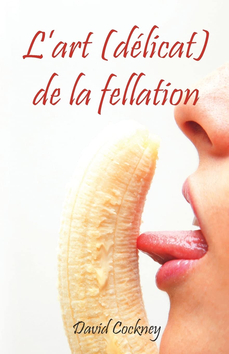 L'art (délicat) de la fellation Partnership & Love
