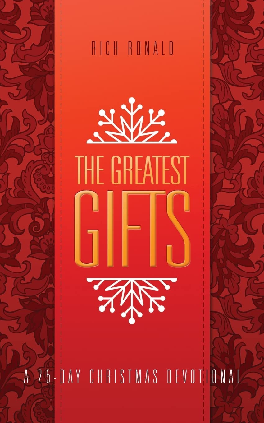 The Greatest Gifts: A 25-Day Christmas Devotional Religion & Esotericism