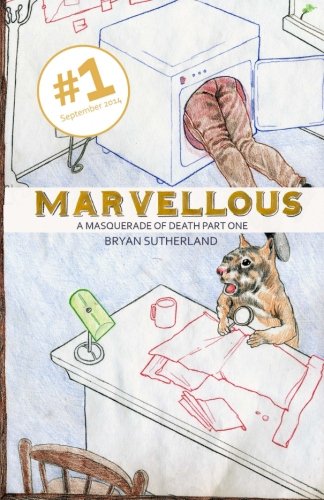 Marvellous #1 A Masquerade of Death: Part 1 (Volume 1) Books