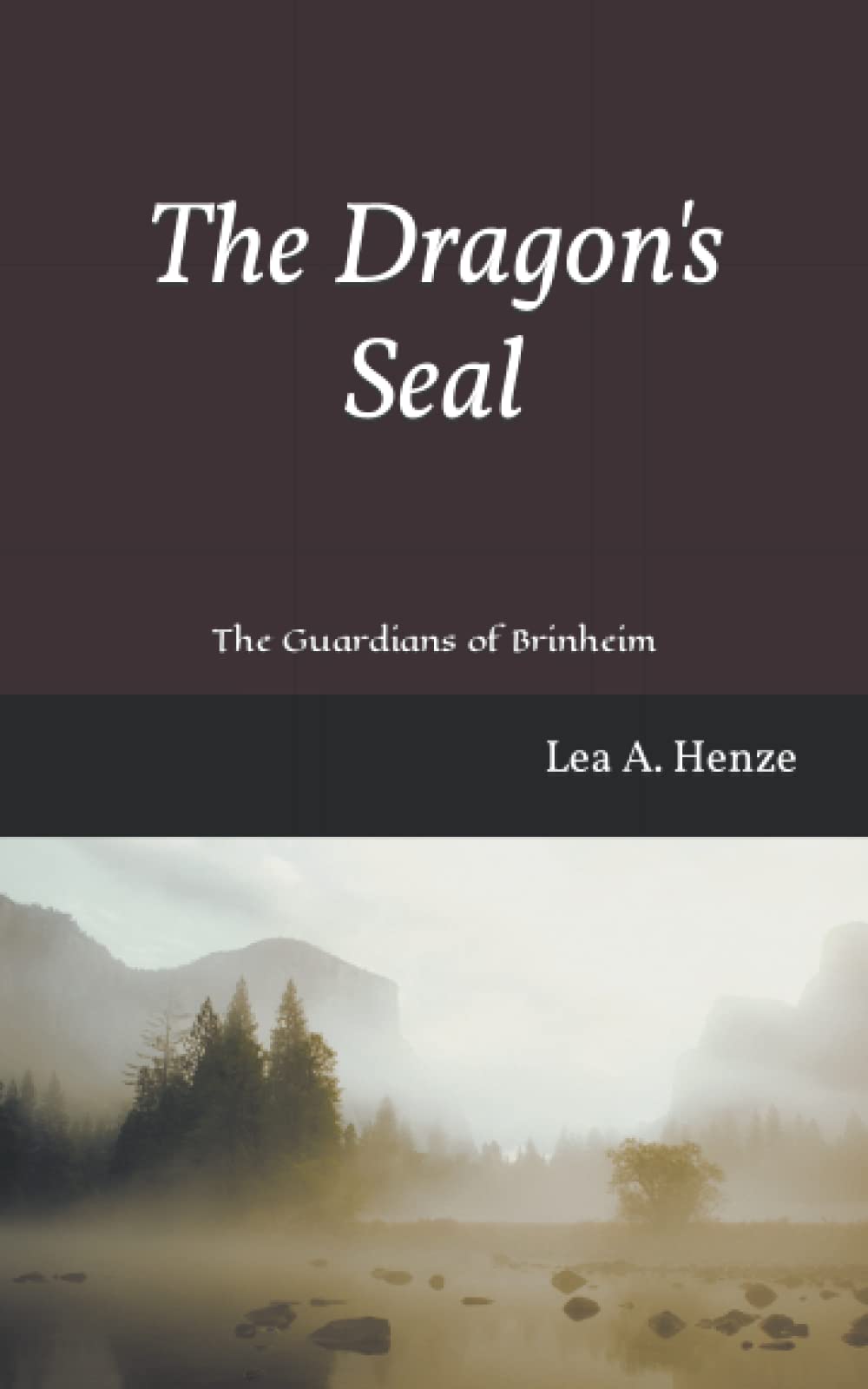 The Dragon's Seal (The Guardians of Brinheim, Band 1) Books