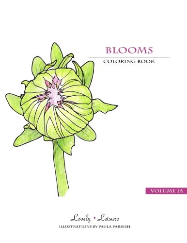 Blooms | Volume 1 Redux: Lovely Leisure Coloring Book Film, Art & Culture