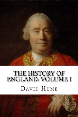 The History of England: From the Invasion of Julius Caesar to the Accession of Henry VII Politics & History
