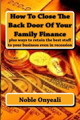 How To Close The Back Door Of Your Family Finance Business, Finance & Career