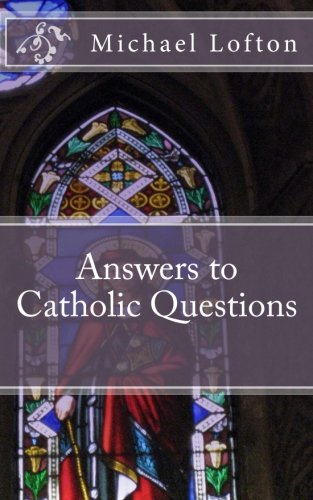 Product Image: Answers to Catholic Questions