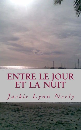 Entre le jour et la nuit Contemporary Romance