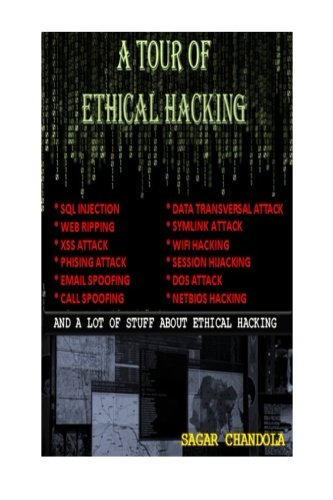 A Tour Of Ethical Hacking: A perfect ethical hacking guide for beginners Computer Science