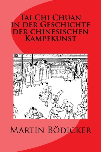 Tai Chi Chuan in der Geschichte der chinesischen Kampfkunst Leisure & Fun