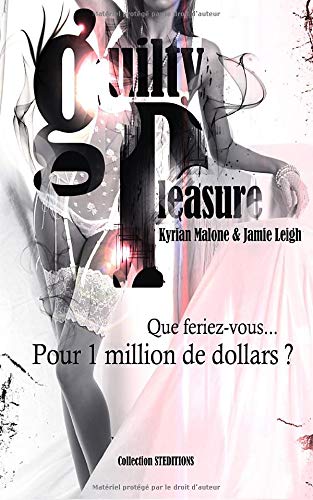 Guilty Pleasure - Plaisirs coupables (Roman lesbien, livre lesbien) book