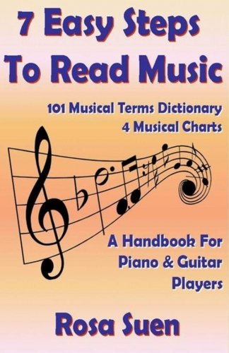 7 Easy Steps To Read Music - A Handbook for Piano & Guitar Players book