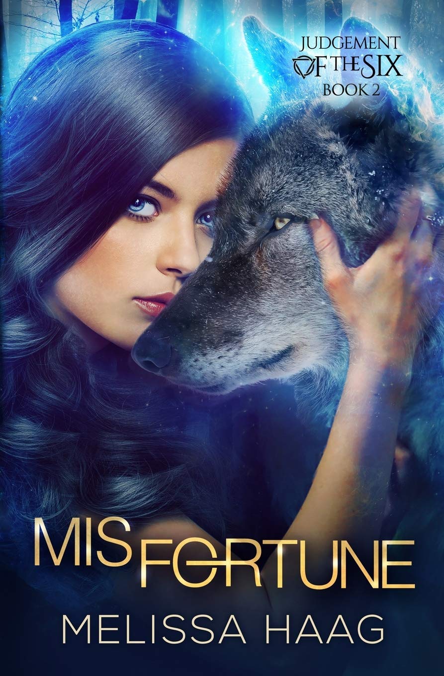 (Mis)fortune (Judgement of the Six, Band 2) New Adult