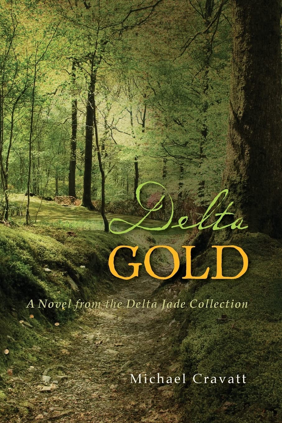Delta Gold: A Delta Jade Novel (The Delta Jade Collection, Band 2) Detective & CSI