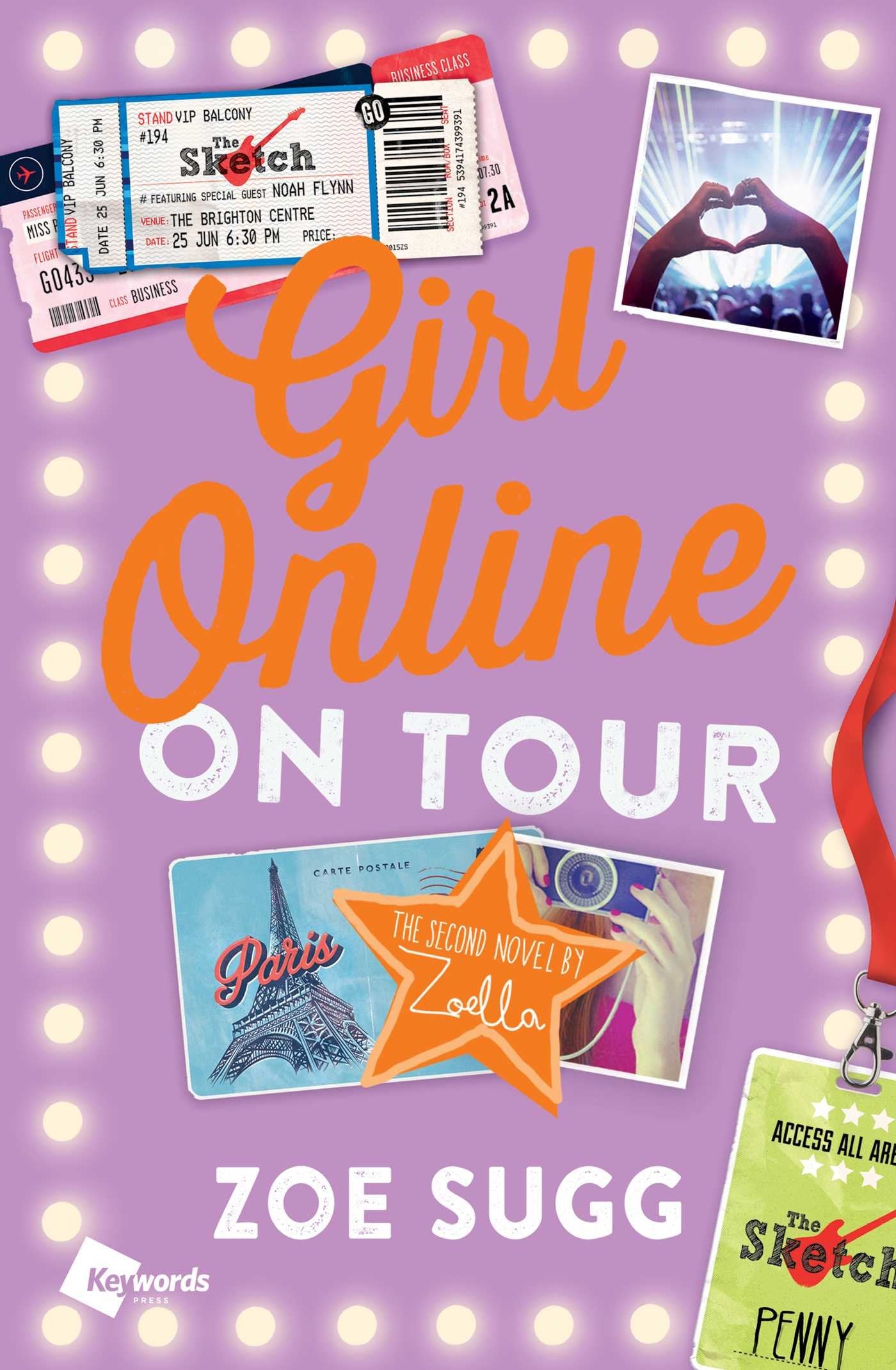 Girl Online: On Tour: The Second Novel by Zoella (Volume 2) book