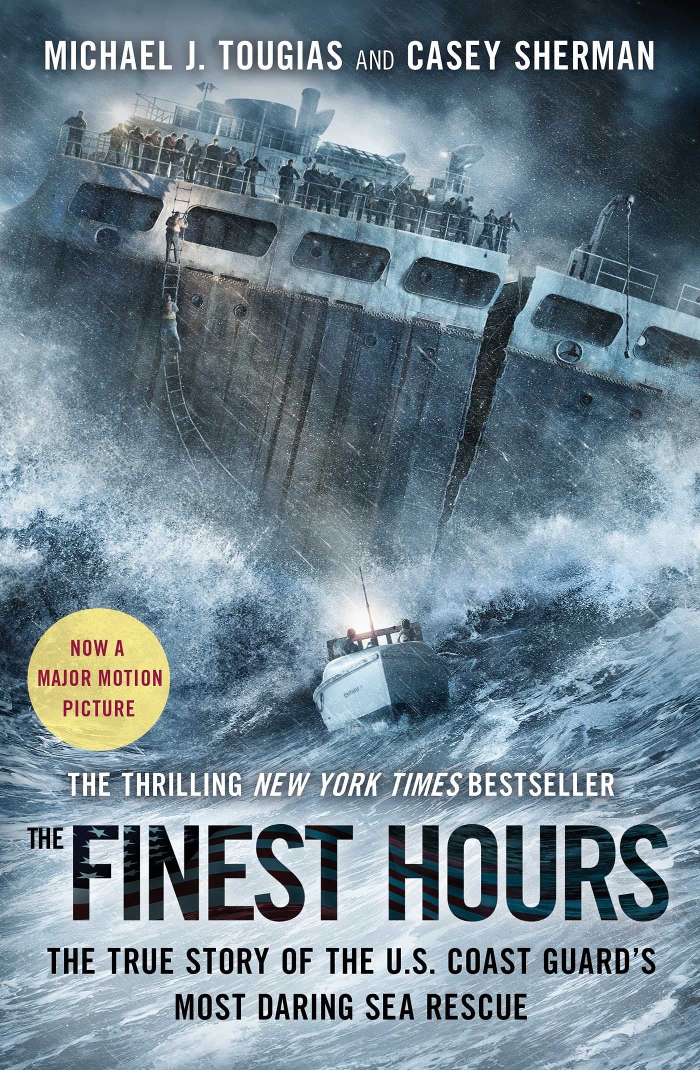 The Finest Hours: The True Story of the U.S. Coast Guard's Most Daring Sea Rescue Sports