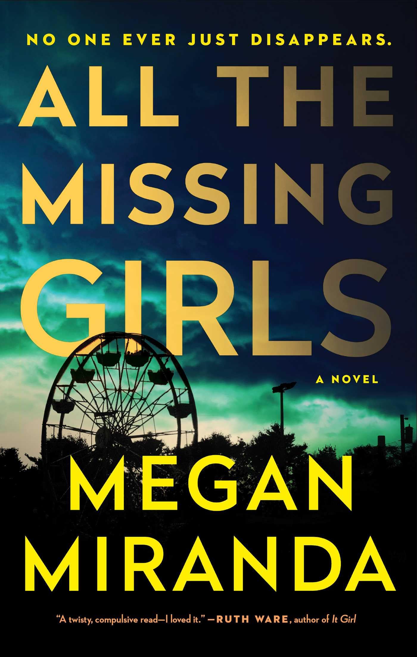 All the Missing Girls: A Novel Contemporary literature
