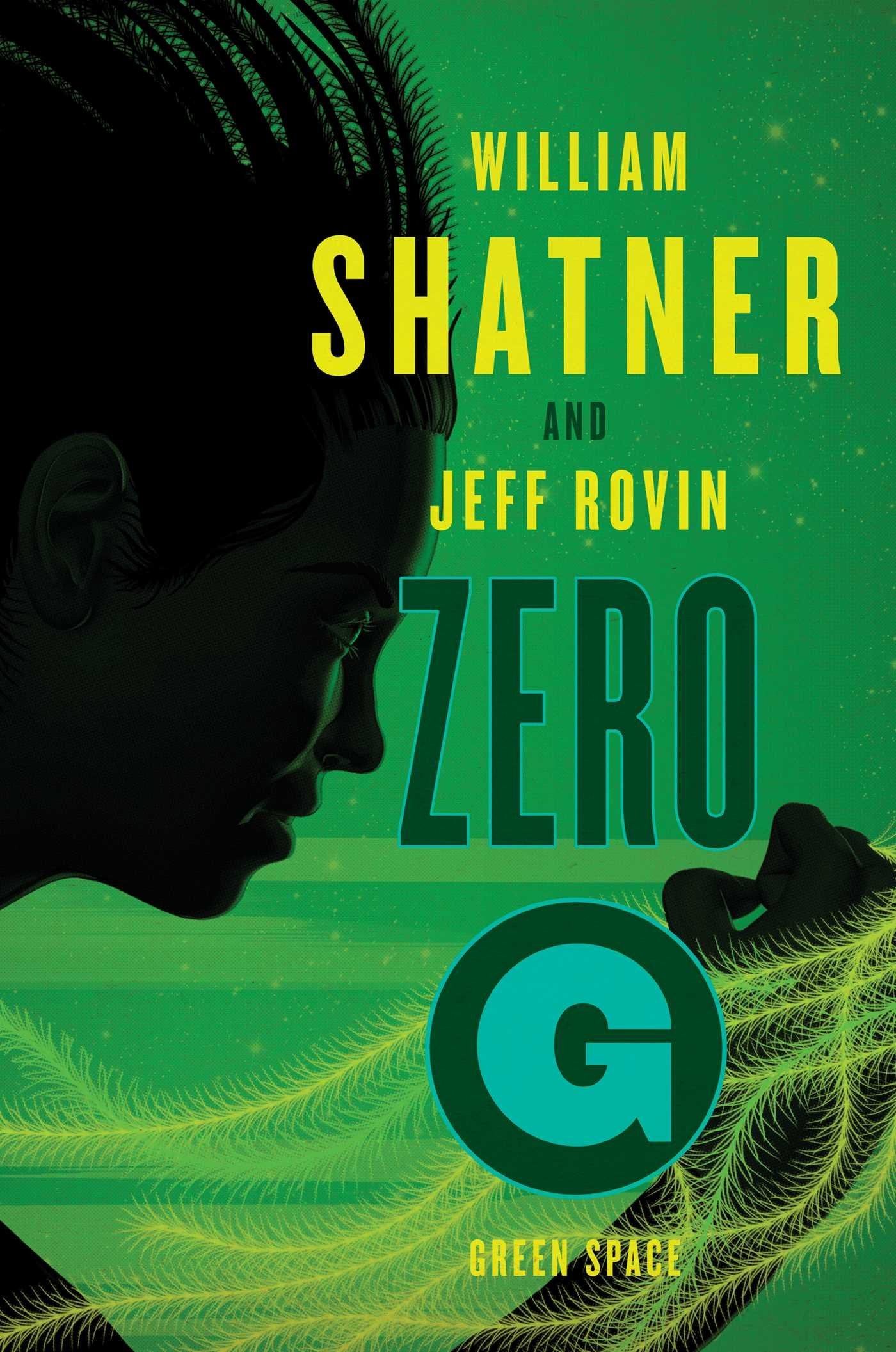 Zero-G: Green Space (Volume 2) (The Samuel Lord Series, Band 2) Action & Adventure