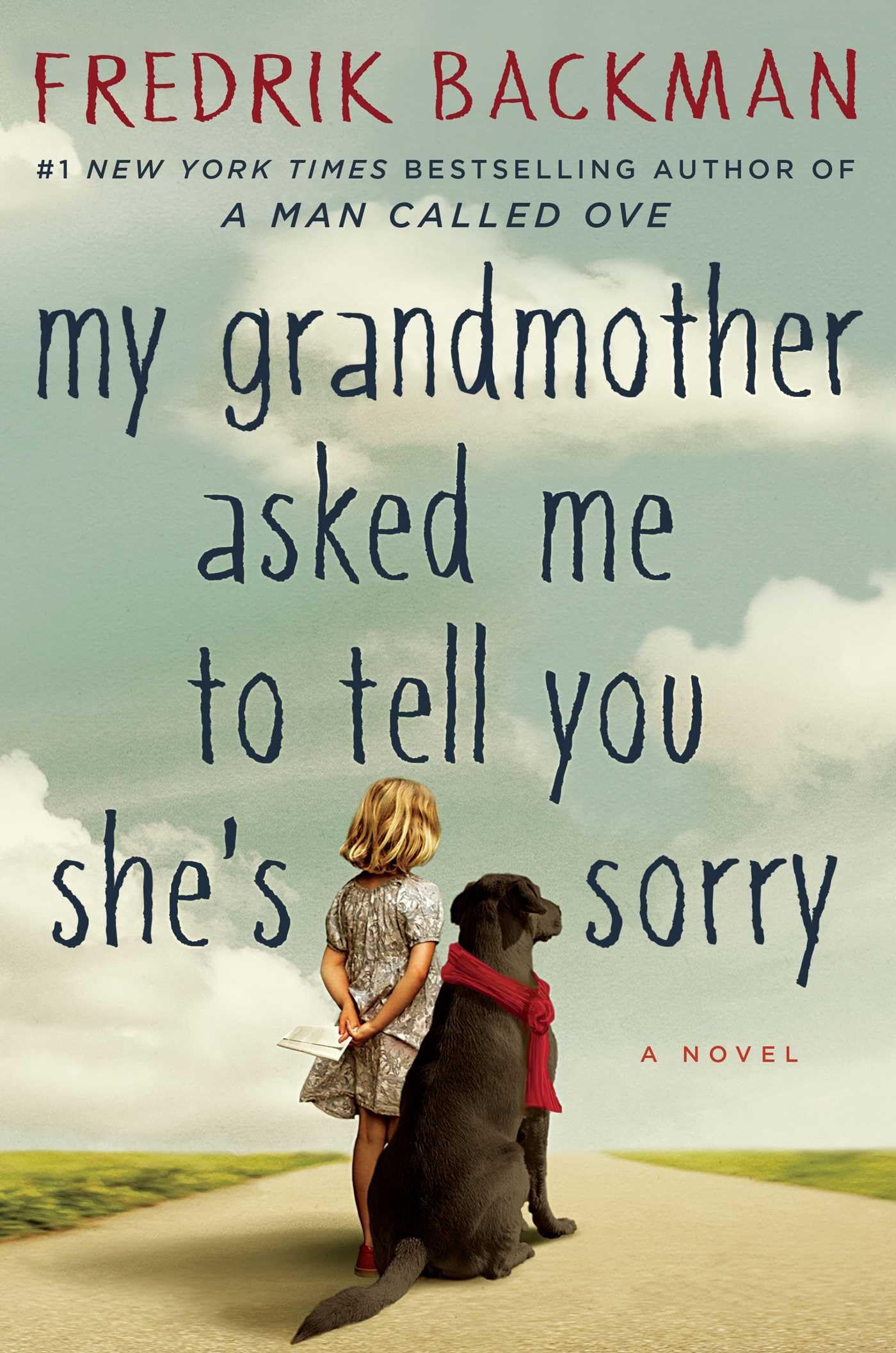 My Grandmother Asked Me to Tell You She's Sorry: A Novel Contemporary literature