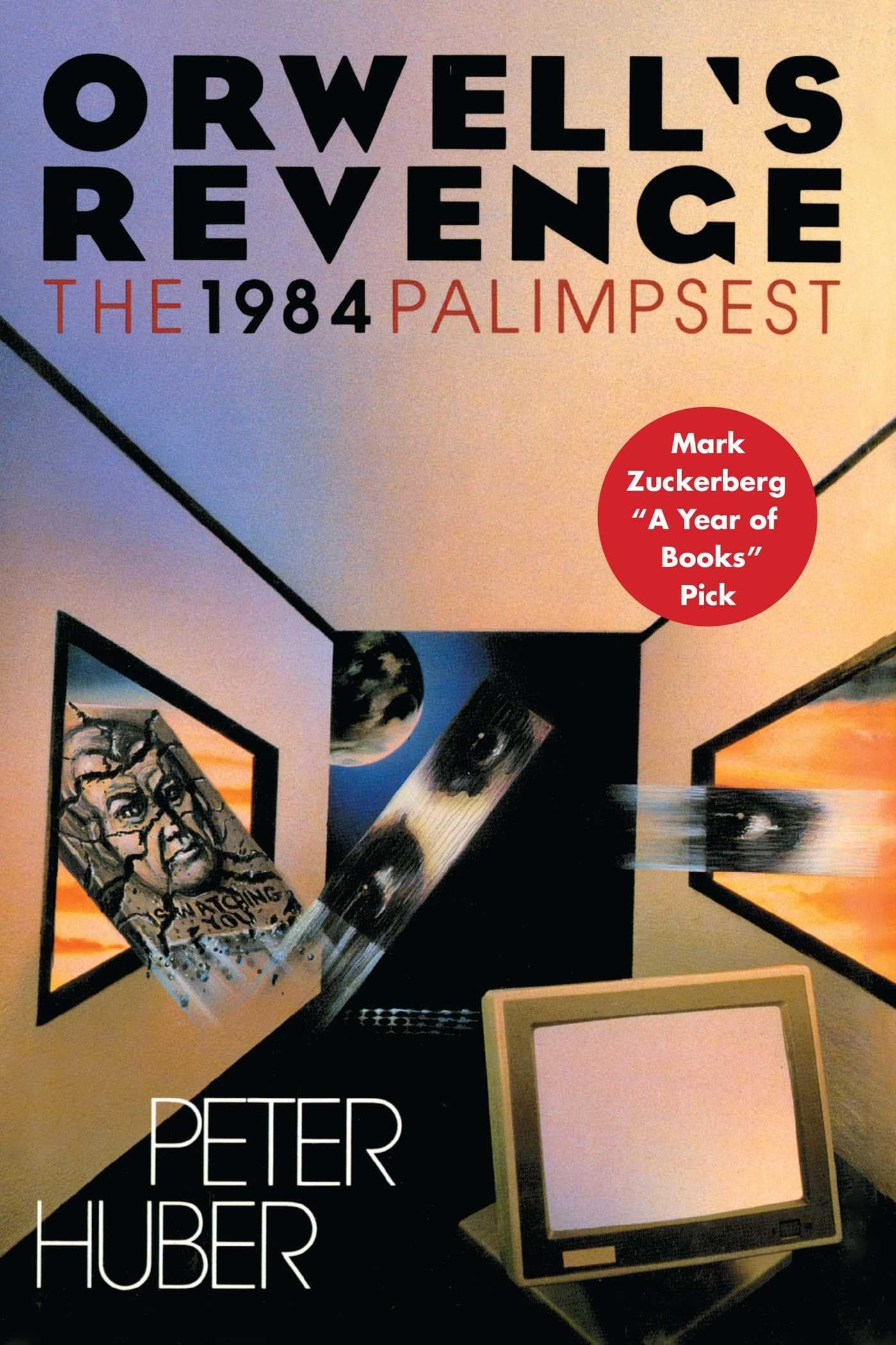 Orwell's Revenge: The 1984 Palimpsest Contemporary literature