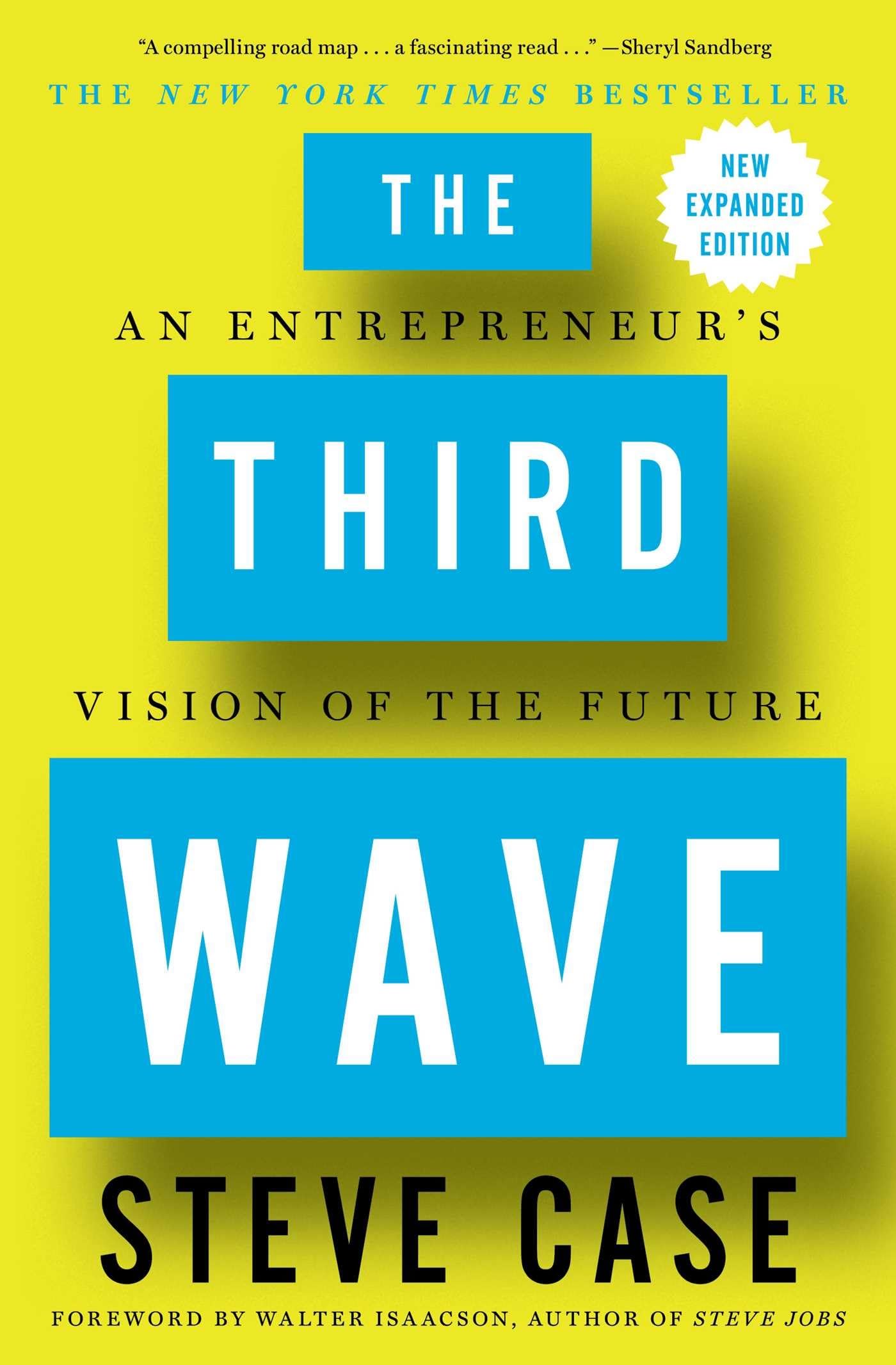 The Third Wave: An Entrepreneur's Vision of the Future Politics & Society