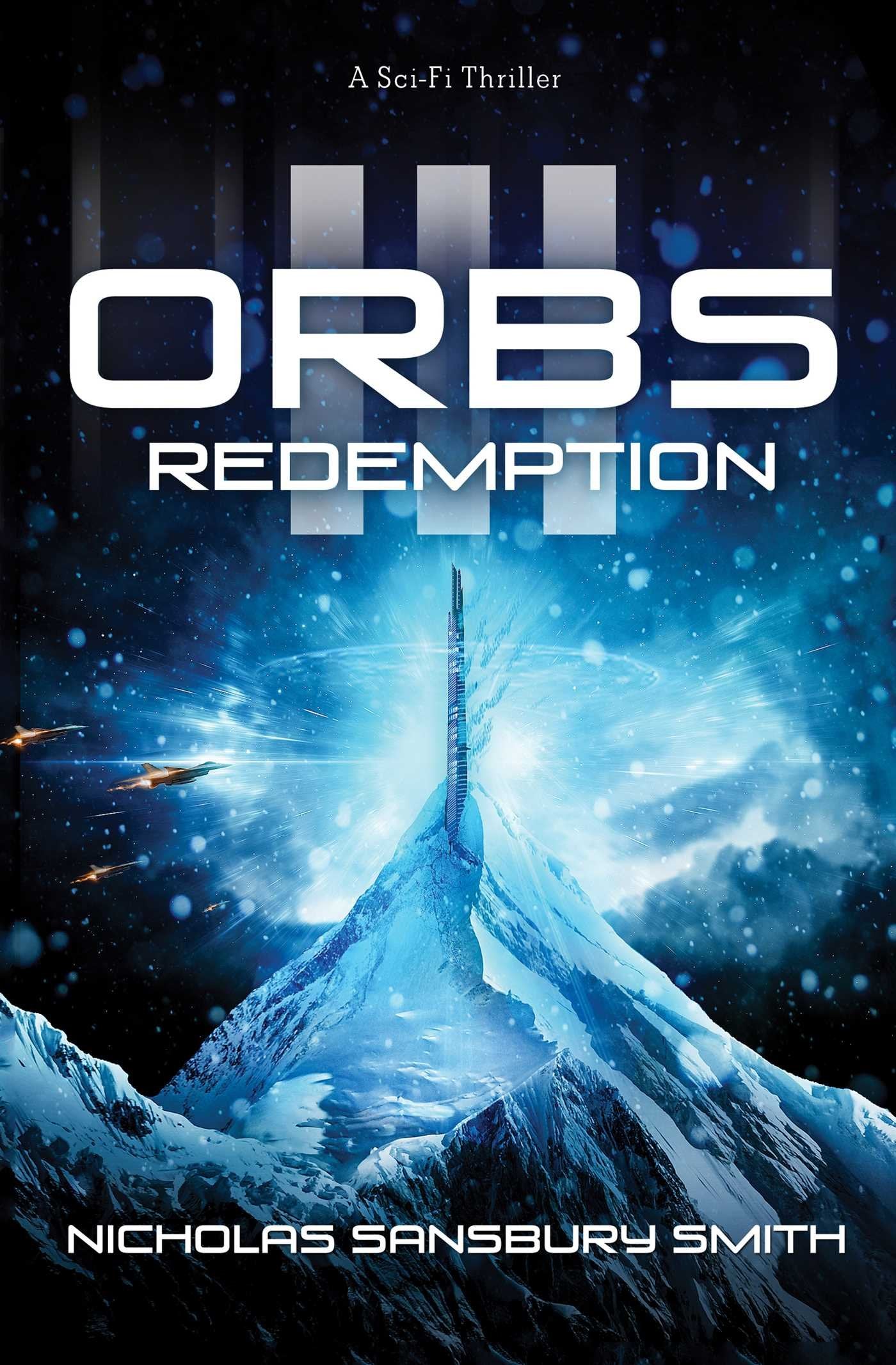 Orbs III: Redemption: A Science Fiction Thriller Action & Adventure