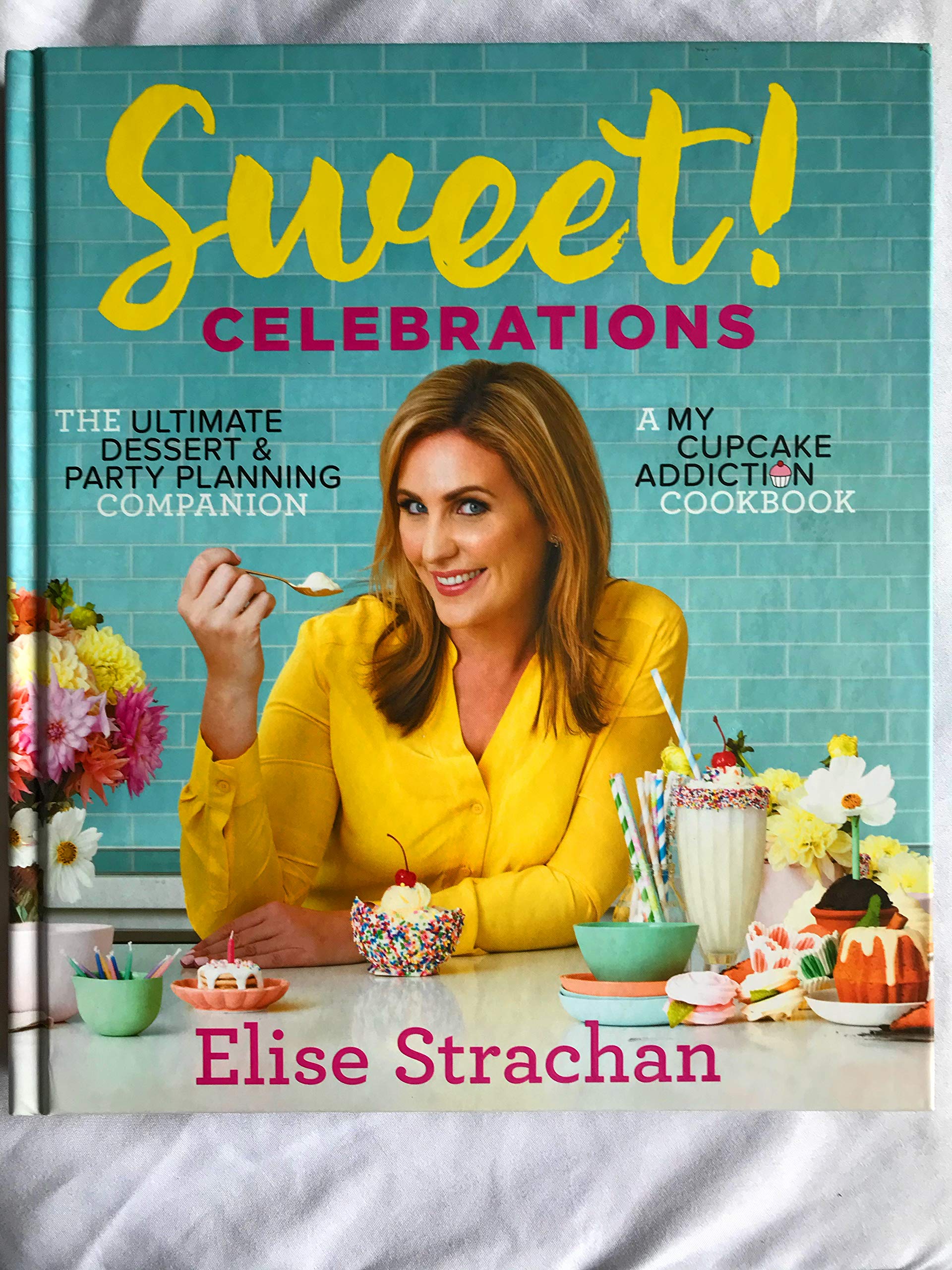 Sweet! Celebrations: A My Cupcake Addiction Cookbook Hobbies & Crafts