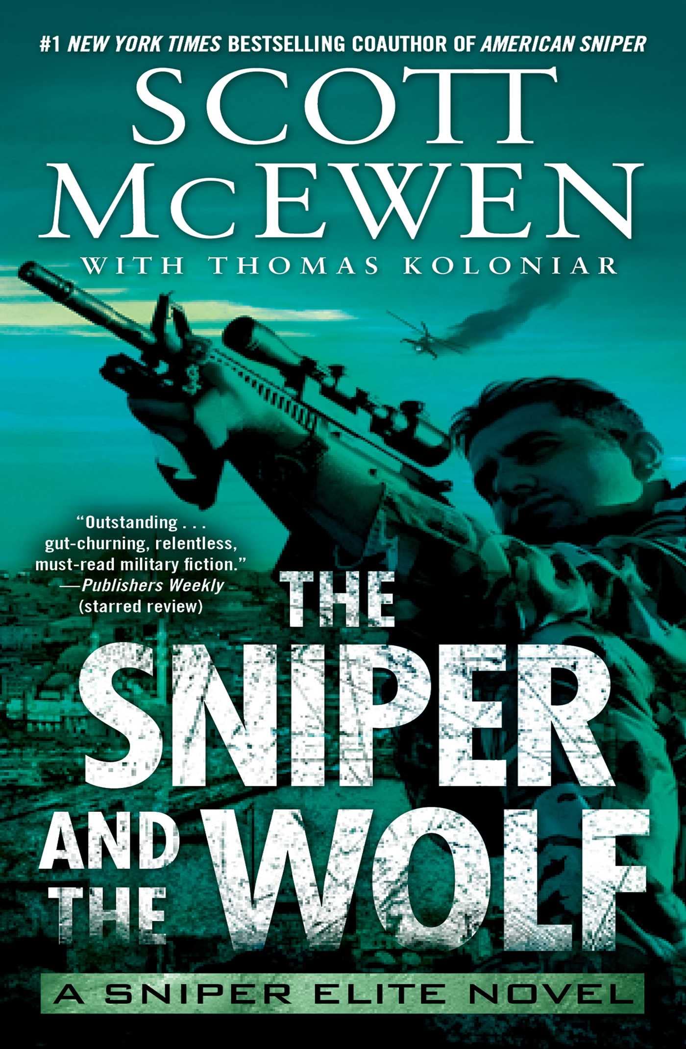 The Sniper and the Wolf: A Sniper Elite Novel Action & Adventure