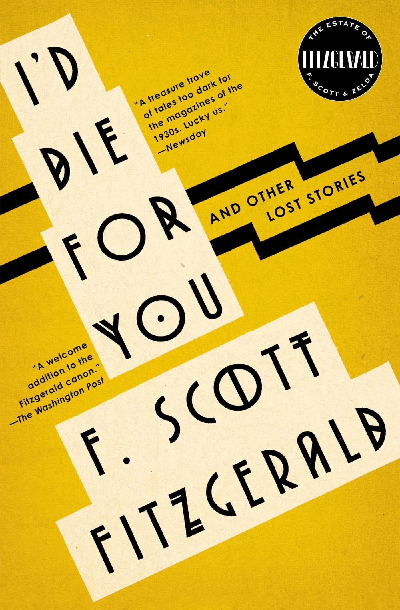 I'd Die For You: And Other Lost Stories Essays & Short Stories