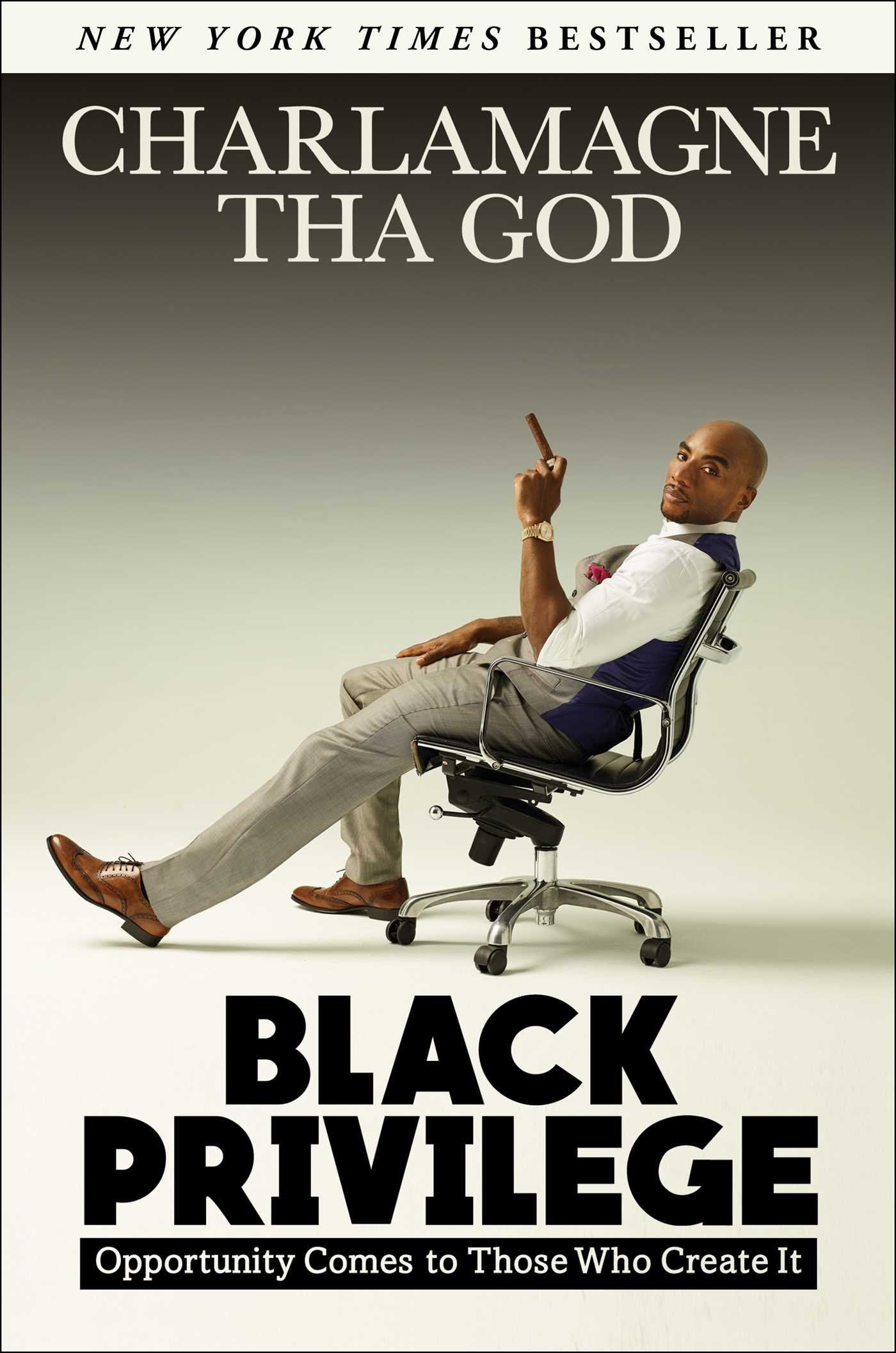 Black Privilege: Opportunity Comes to Those Who Create It Art & Literature