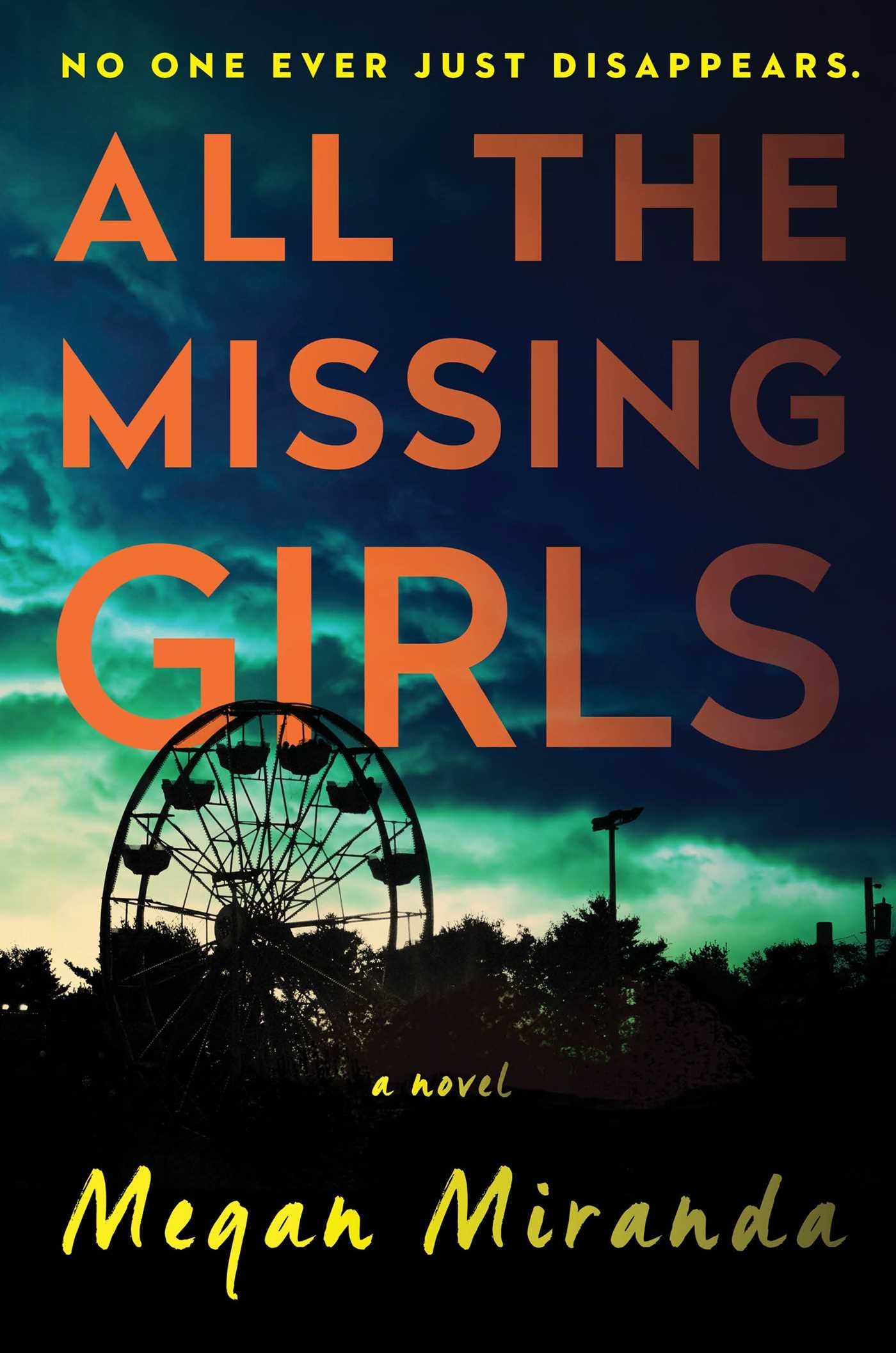 All the Missing Girls: A Novel Contemporary literature