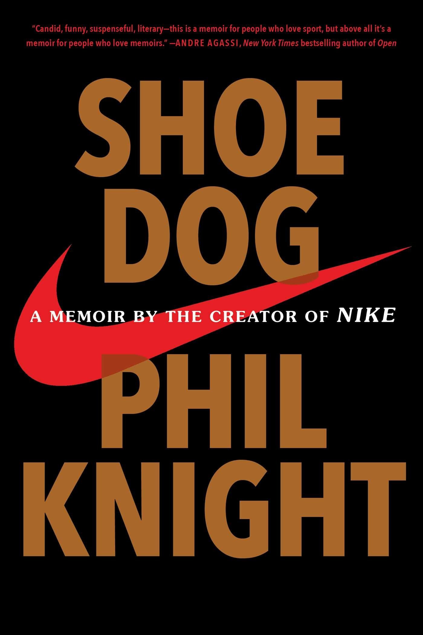 Shoe Dog: A Memoir by the Creator of Nike book