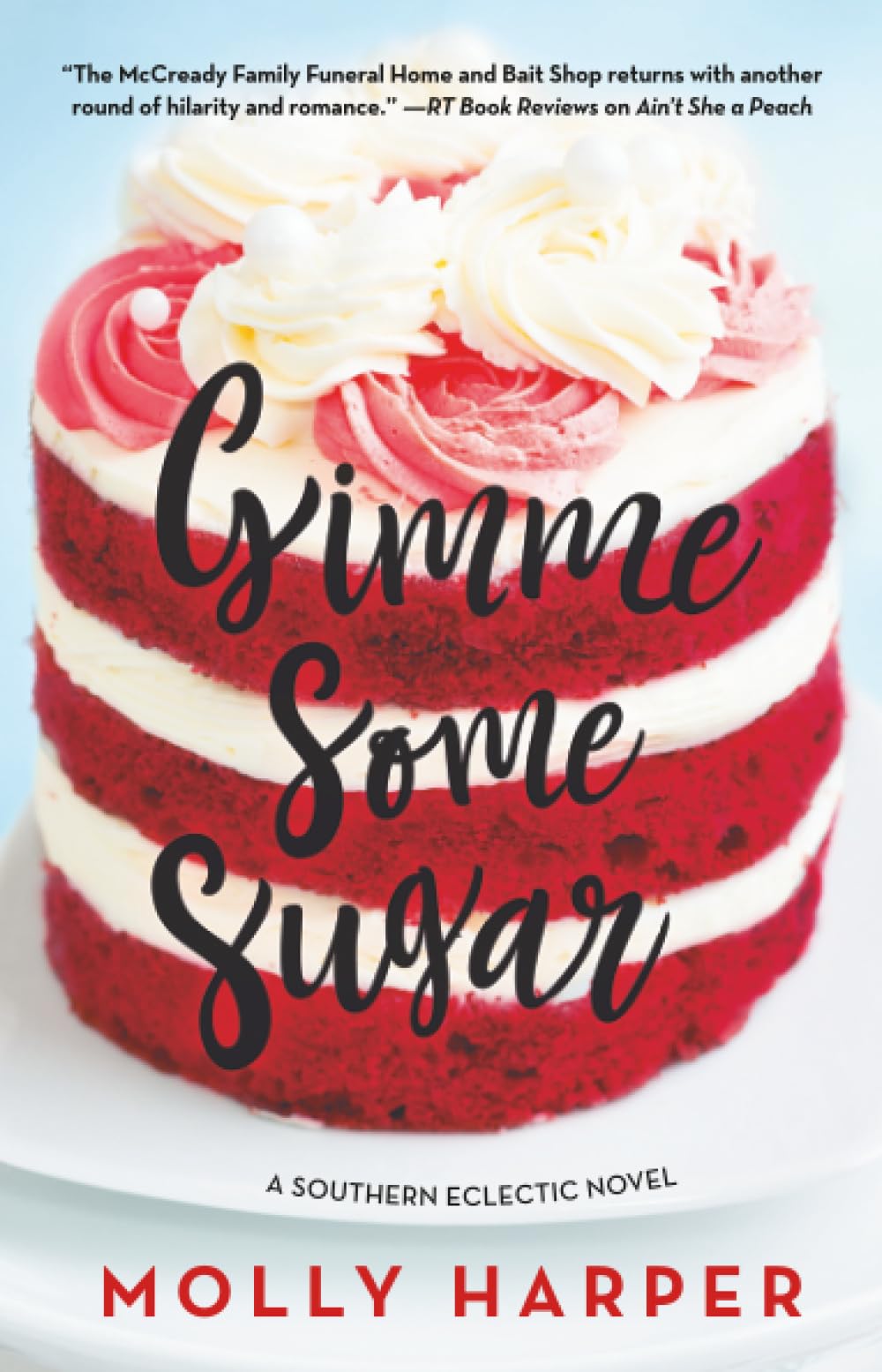 Gimme Some Sugar: Volume 6 (Southern Eclectic, Band 6) Contemporary literature
