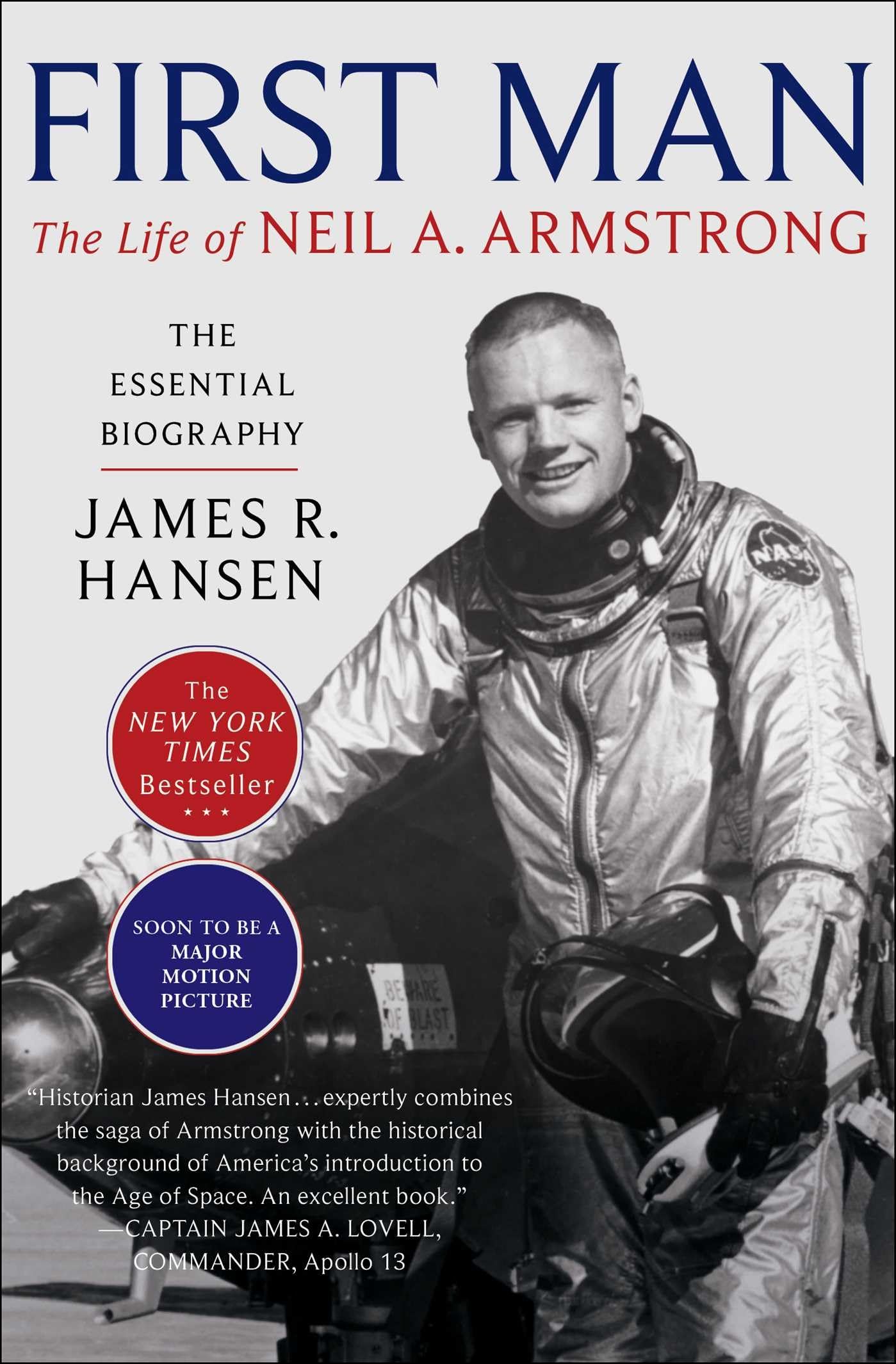 First Man: The Life of Neil A. Armstrong Politics & Society