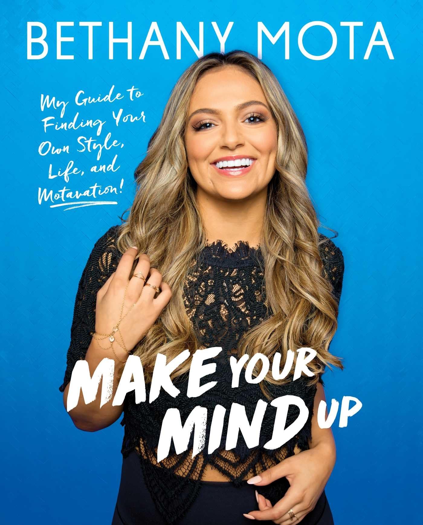 Make Your Mind Up: My Guide to Finding Your Own Style, Life, and Motavation! Art & Literature