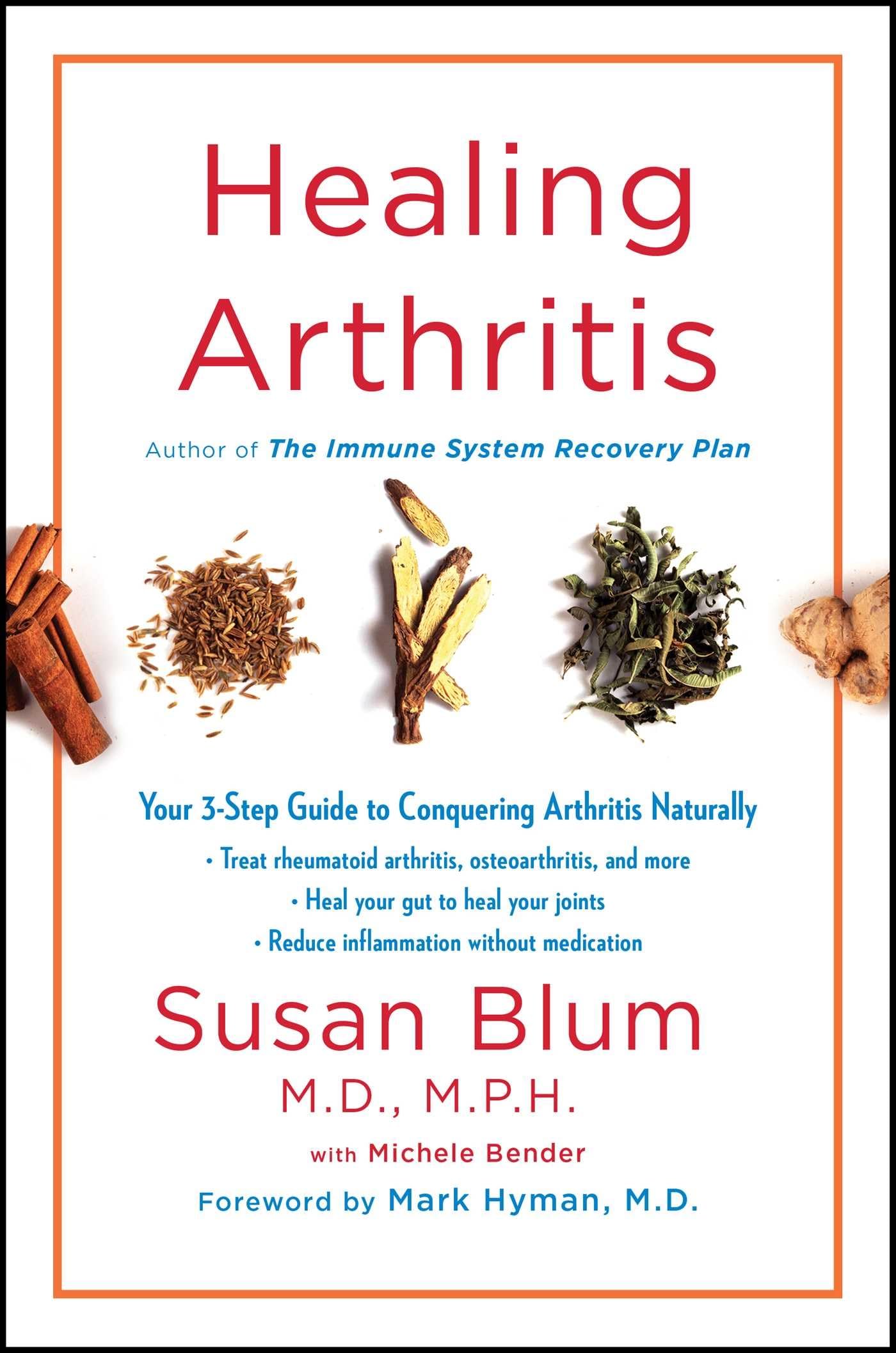 Healing Arthritis: Your 3-Step Guide to Conquering Arthritis Naturally Health, Nutrition & Fitness