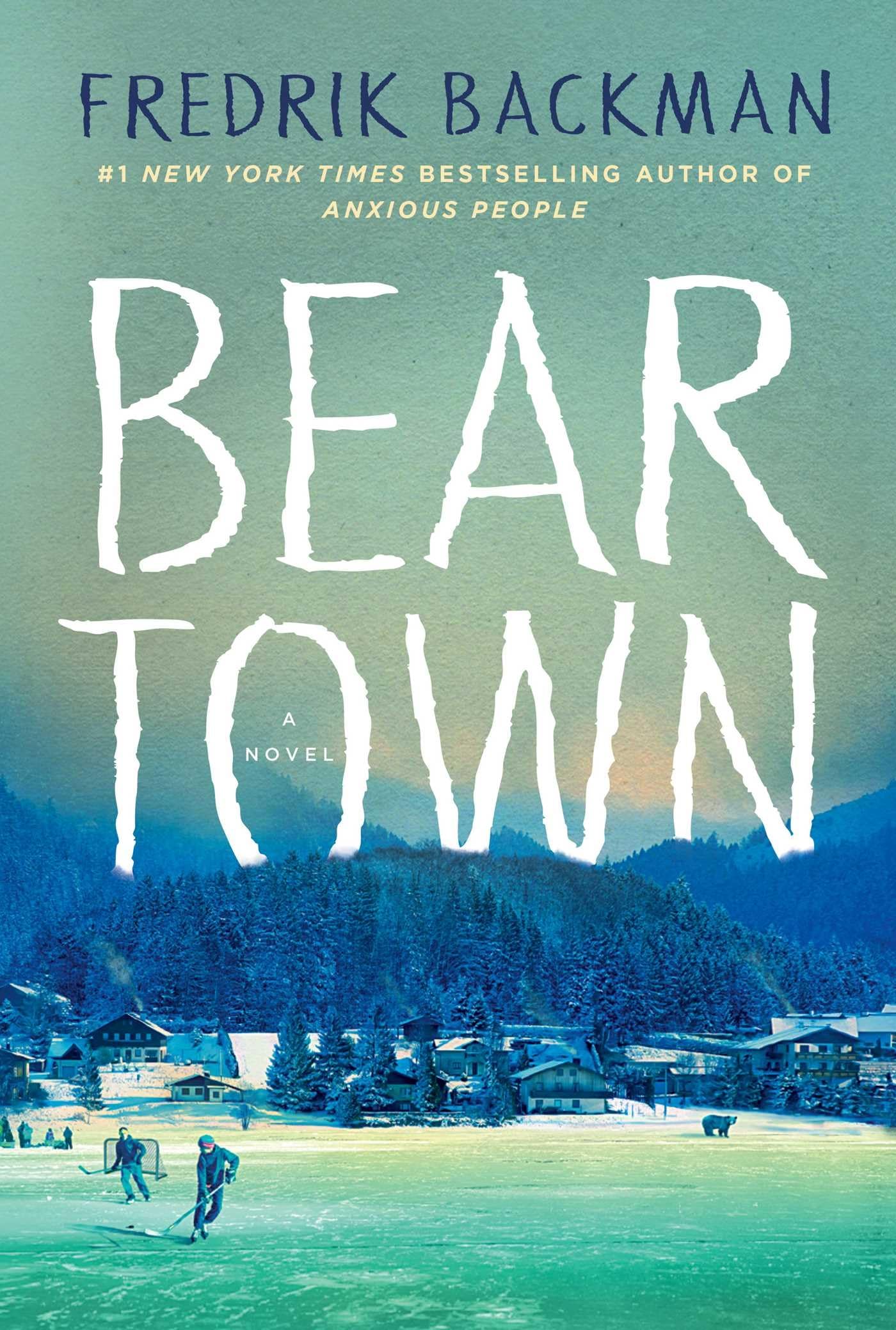 Beartown: A Novel (Beartown Series) Contemporary literature