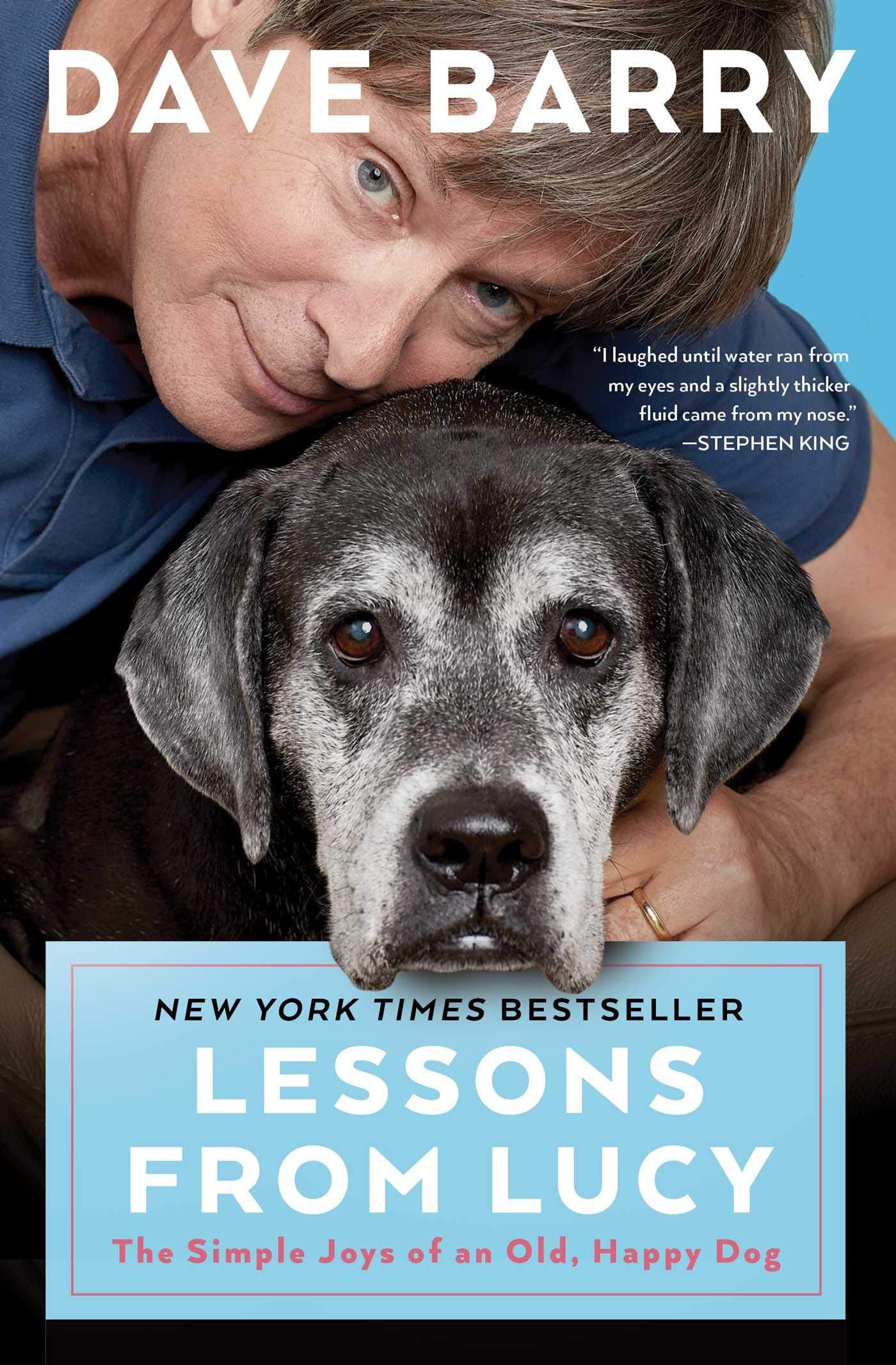 Lessons From Lucy: The Simple Joys of an Old, Happy Dog Social Sciences