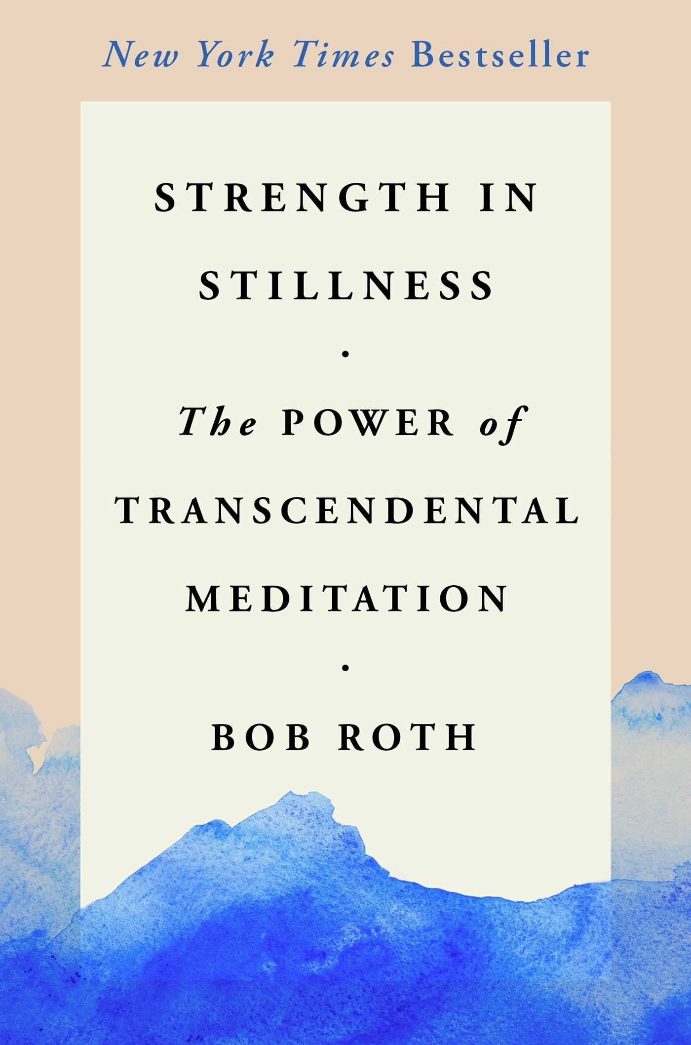 Strength in Stillness: The Power of Transcendental Meditation Medicine