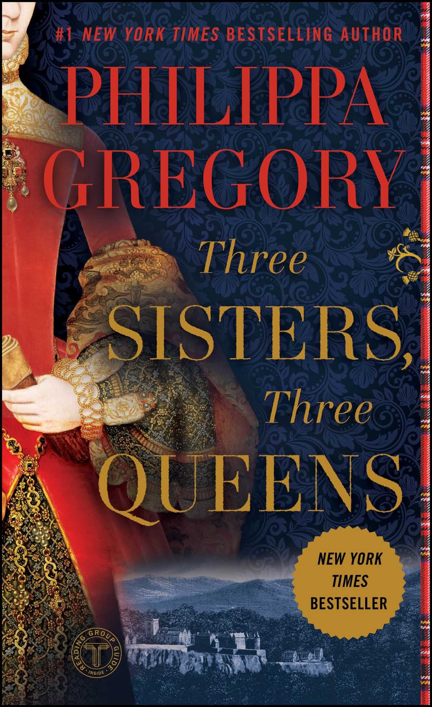 Three Sisters, Three Queens (The Plantagenet and Tudor Novels) Historical Fiction
