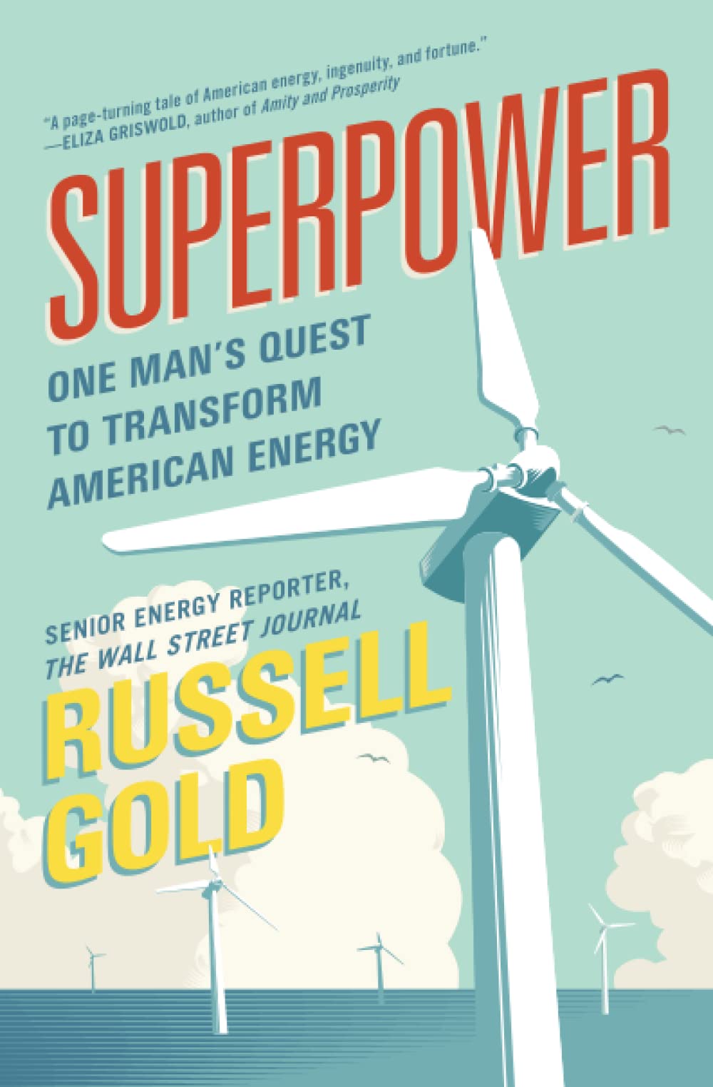 Superpower: One Man's Quest to Transform American Energy book