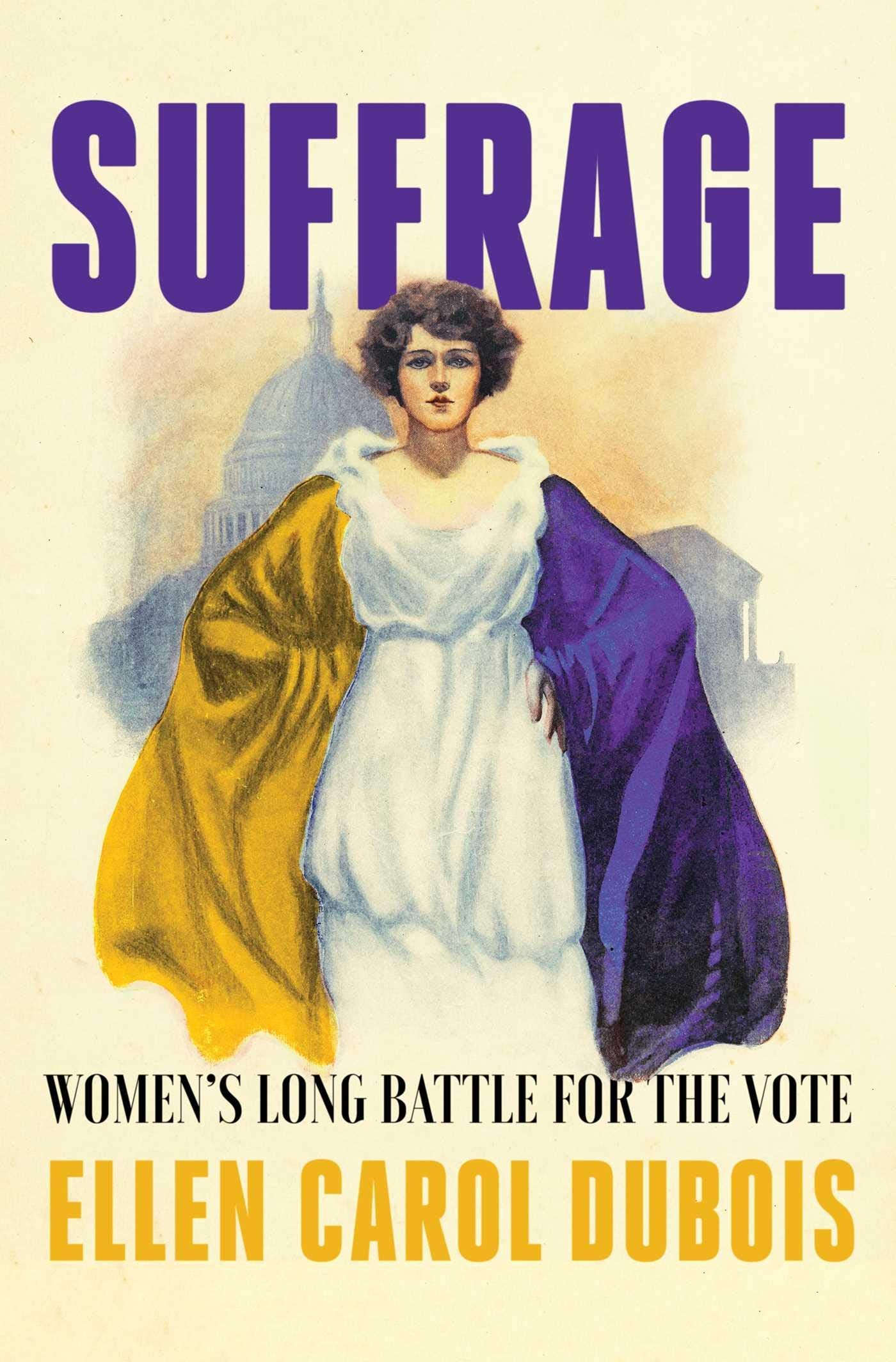 Suffrage: Women's Long Battle for the Vote Books