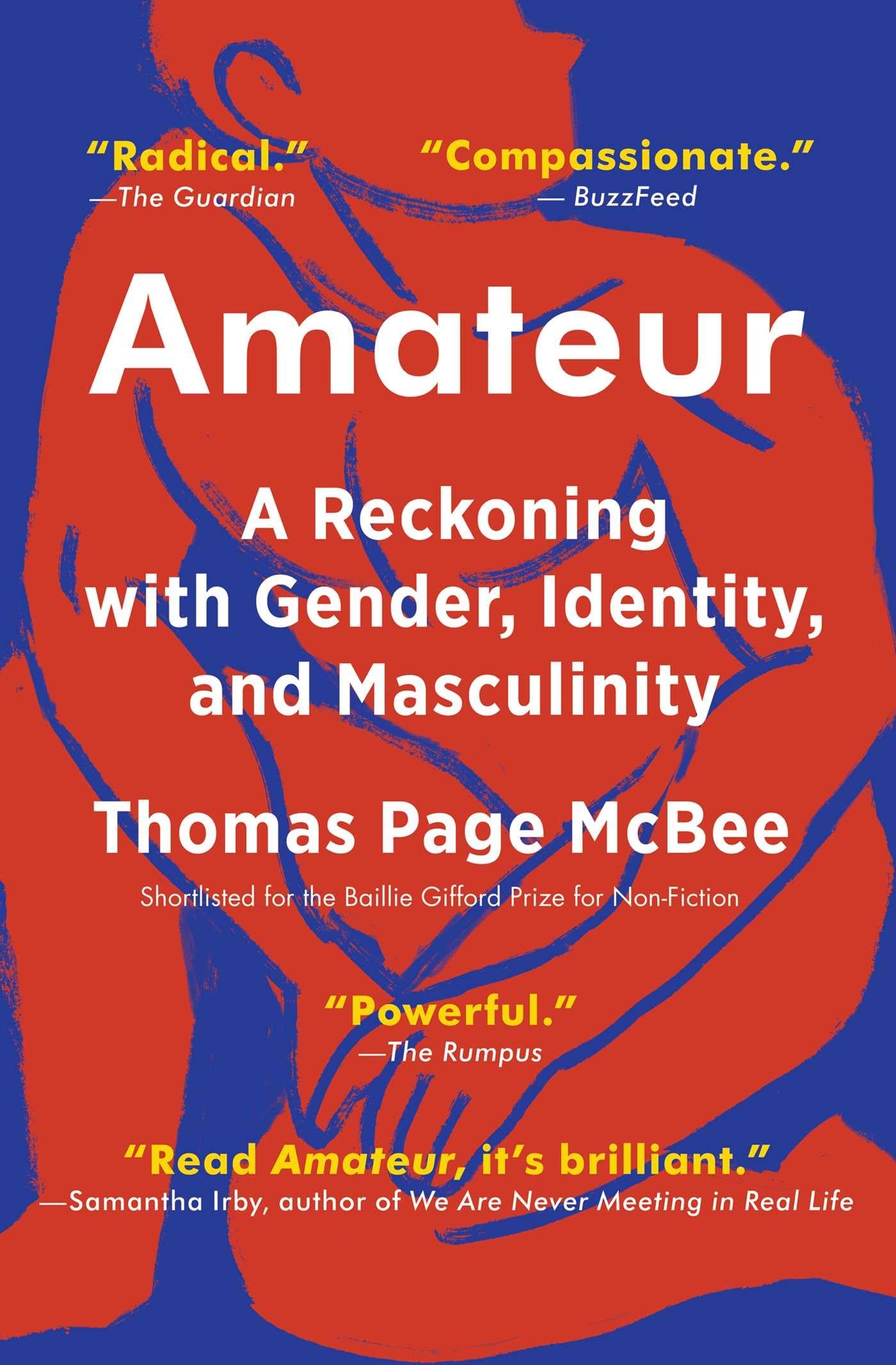 Amateur: A Reckoning with Gender, Identity, and Masculinity book