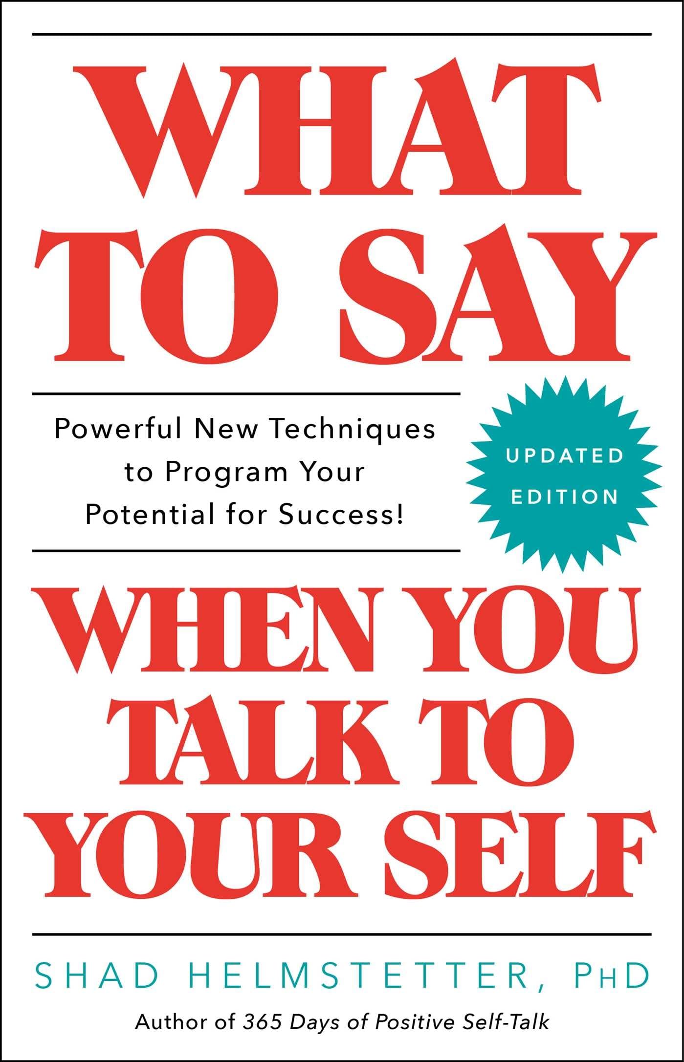 What to Say When You Talk to Your Self Lifestyle