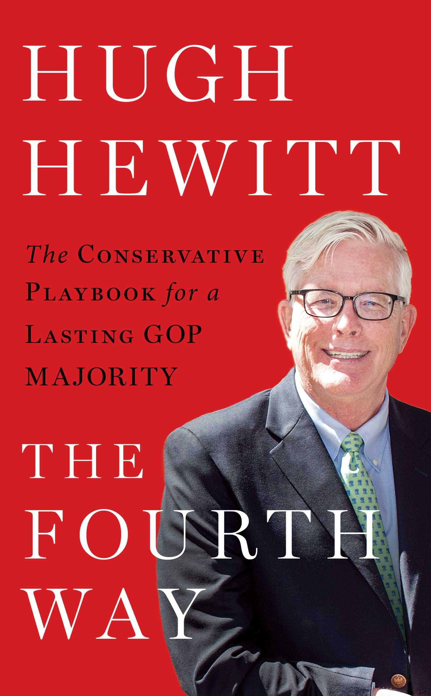 The Fourth Way: The Conservative Playbook for a Lasting GOP Majority Social Sciences