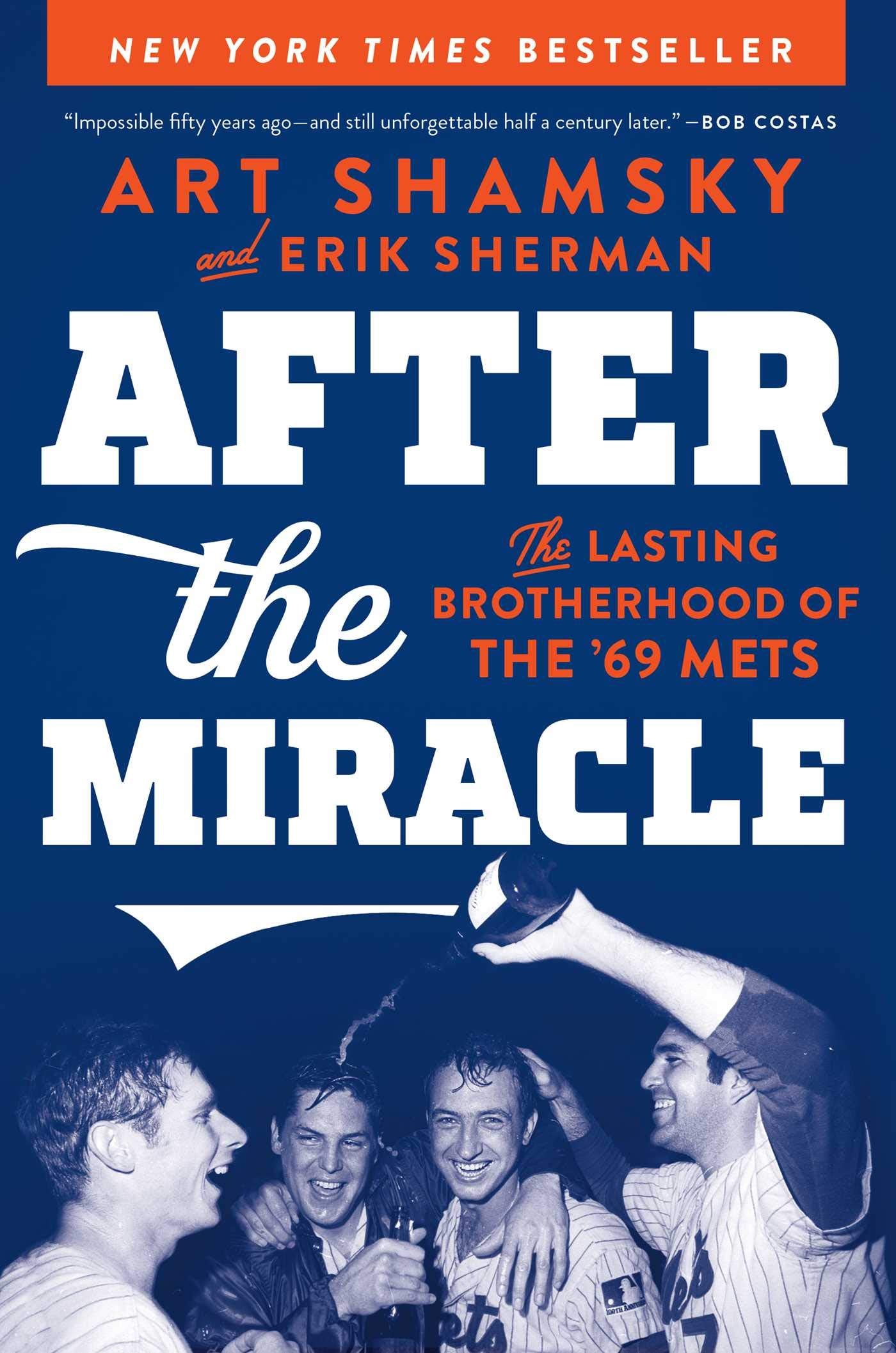 After the Miracle: The Lasting Brotherhood of the '69 Mets Sports