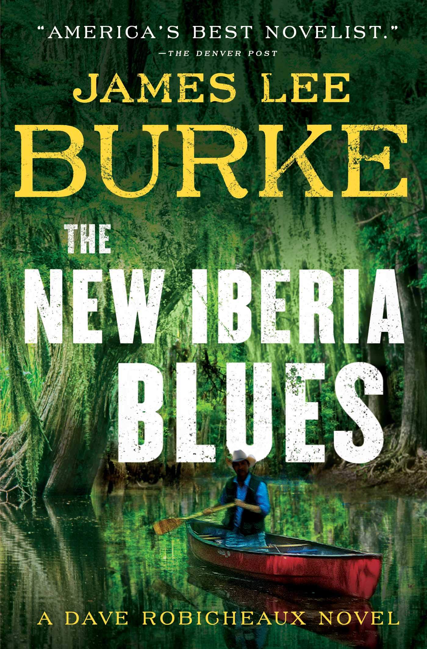The New Iberia Blues: A Dave Robicheaux Novel Poetry