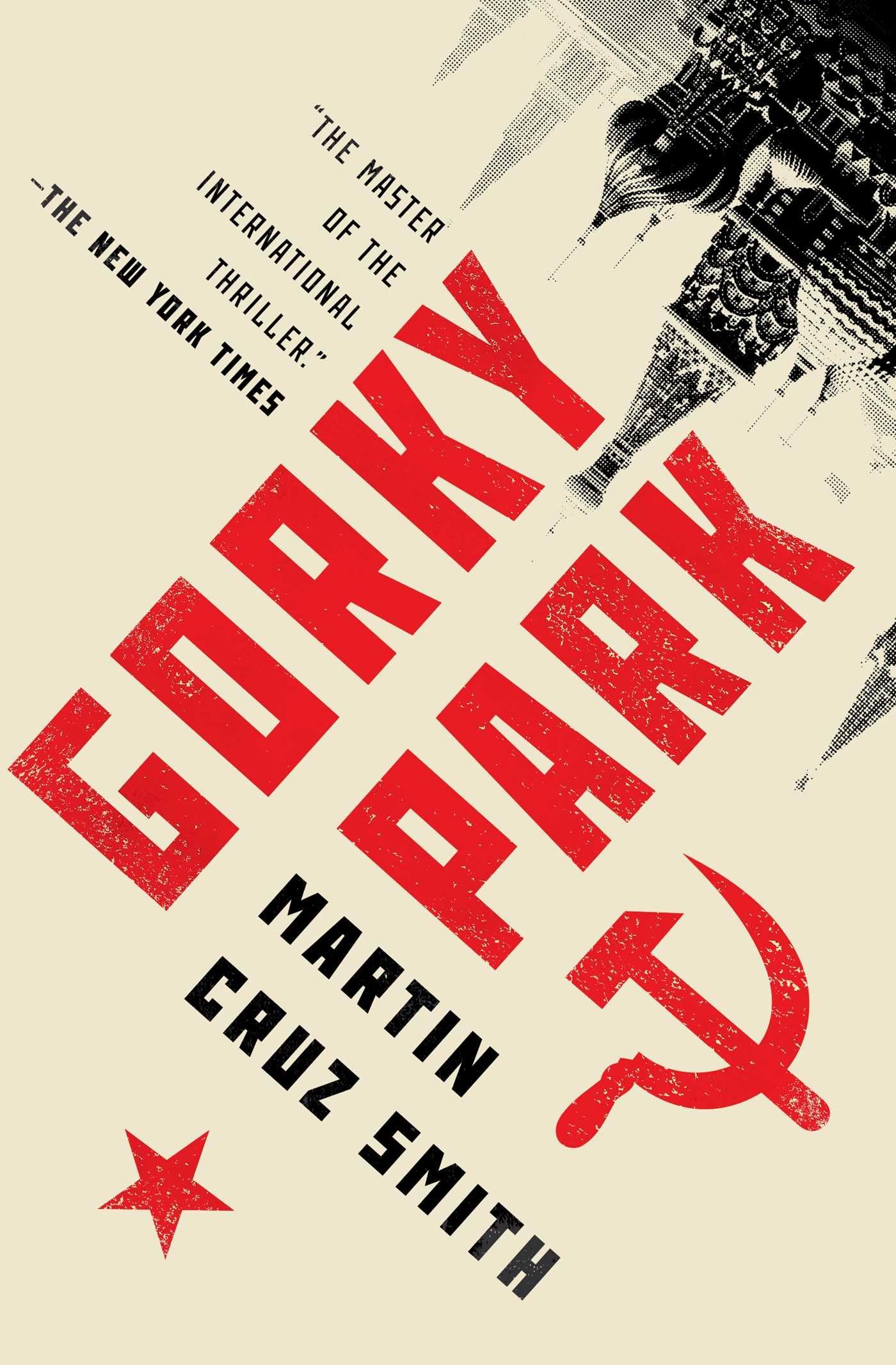 Gorky Park: Volume 1 (The Arkady Renko Novels, Band 1) Detective & CSI