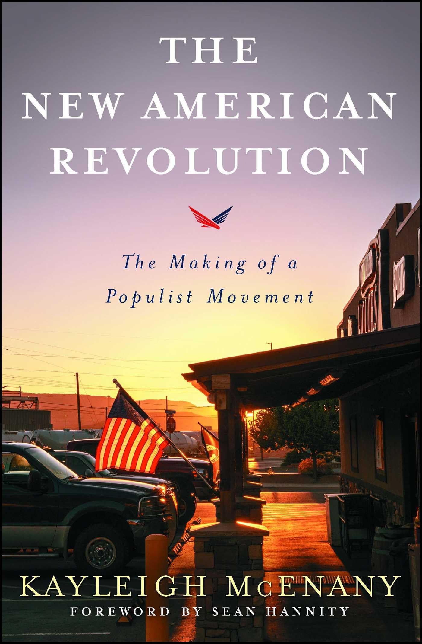 The New American Revolution: The Making of a Populist Movement Social Sciences