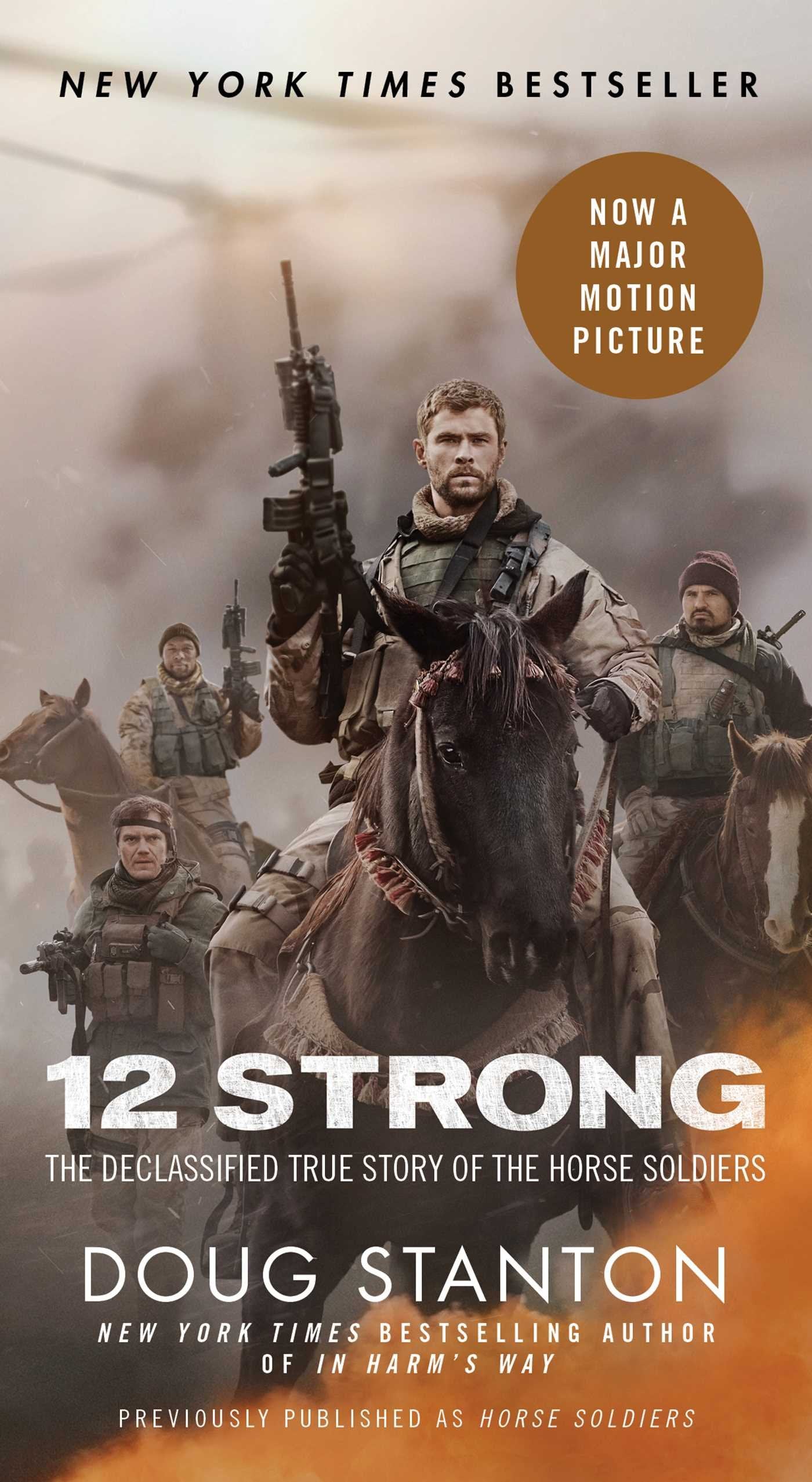 12 Strong: The Declassified True Story of the Horse Soldiers Social Sciences